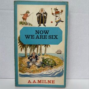 Vintage “Now We Are Six” by A.A. Milne (1969 Methuen Paperback)